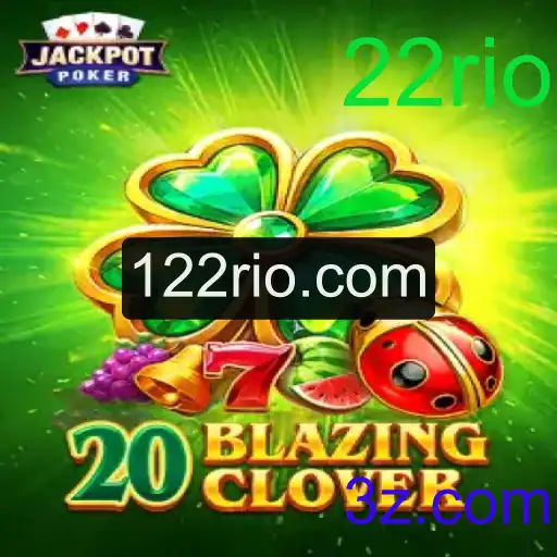 Descubra o Mundo de 20BlazingClover: Regras, Estratégias e Mais